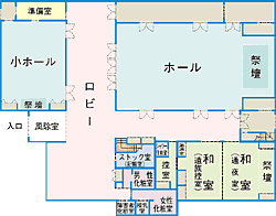 JAホールやすらぎ　施設レイアウト